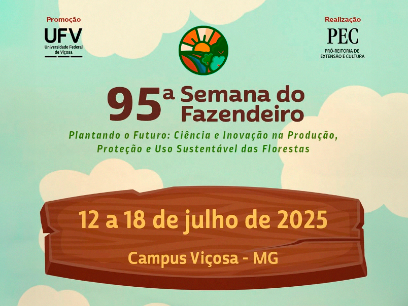 Fundo de céu azul com nuvens desenhadas. Sobre desenho de placa de madeira, o texto:  12 a 18 de julho, campus Viçosa. 