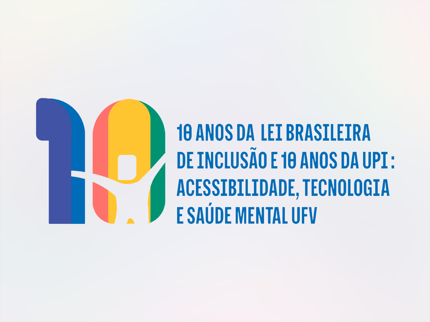 Número 10 escrito com várias faixas verticais coloridas. Sobre o número, o vulto de uma pessoa desenhado de branco. 
