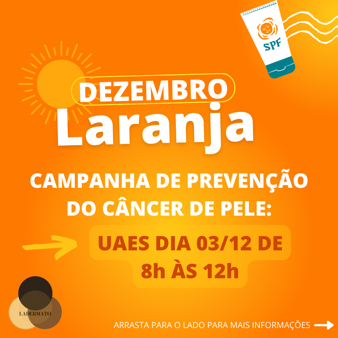 Fundo laranja com desejo de sol e filtro solar. “Dezembro Laranja, campanha de prevenção ao câncer de pele”. 03/12 às 8h. 