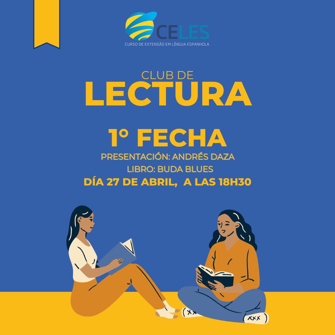 Fundo azul com desenho de duas mulheres lendo. Em espanhol: Club de Lectura Celes, día 27 las 18h30. 