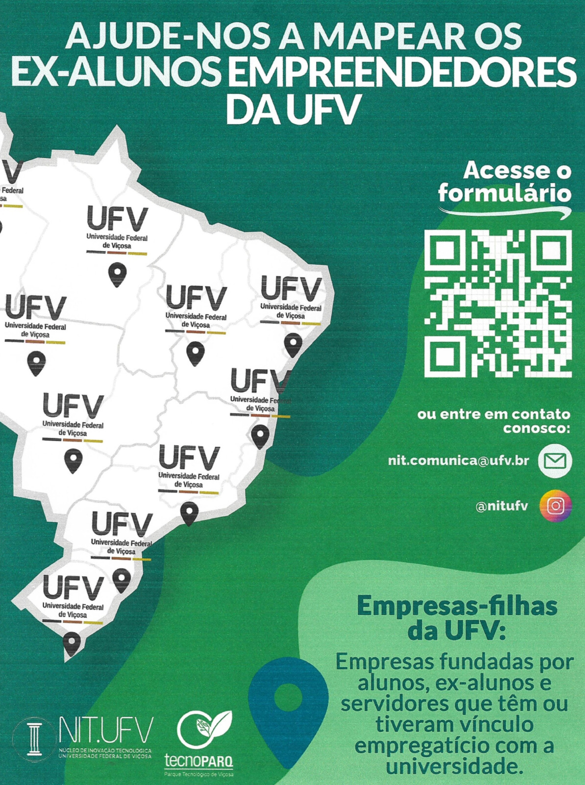 Mapa do Brasil branco sobre fundo em tons de verde. Na lateral direita, Q R côde para acessar o formulário. 