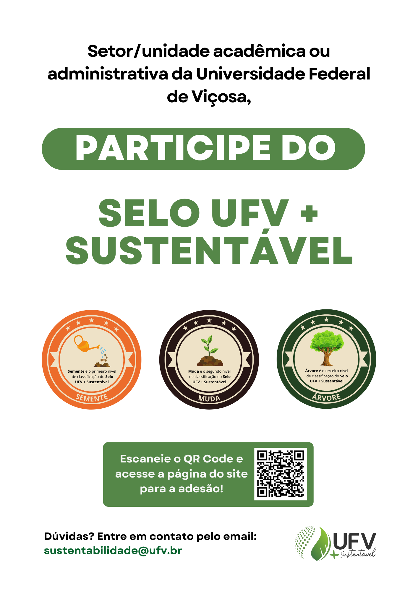 Participe do Selo UFV + Sustentável, modalidades Semente, Muda e Árvore. QRcode em baixo à direita. 