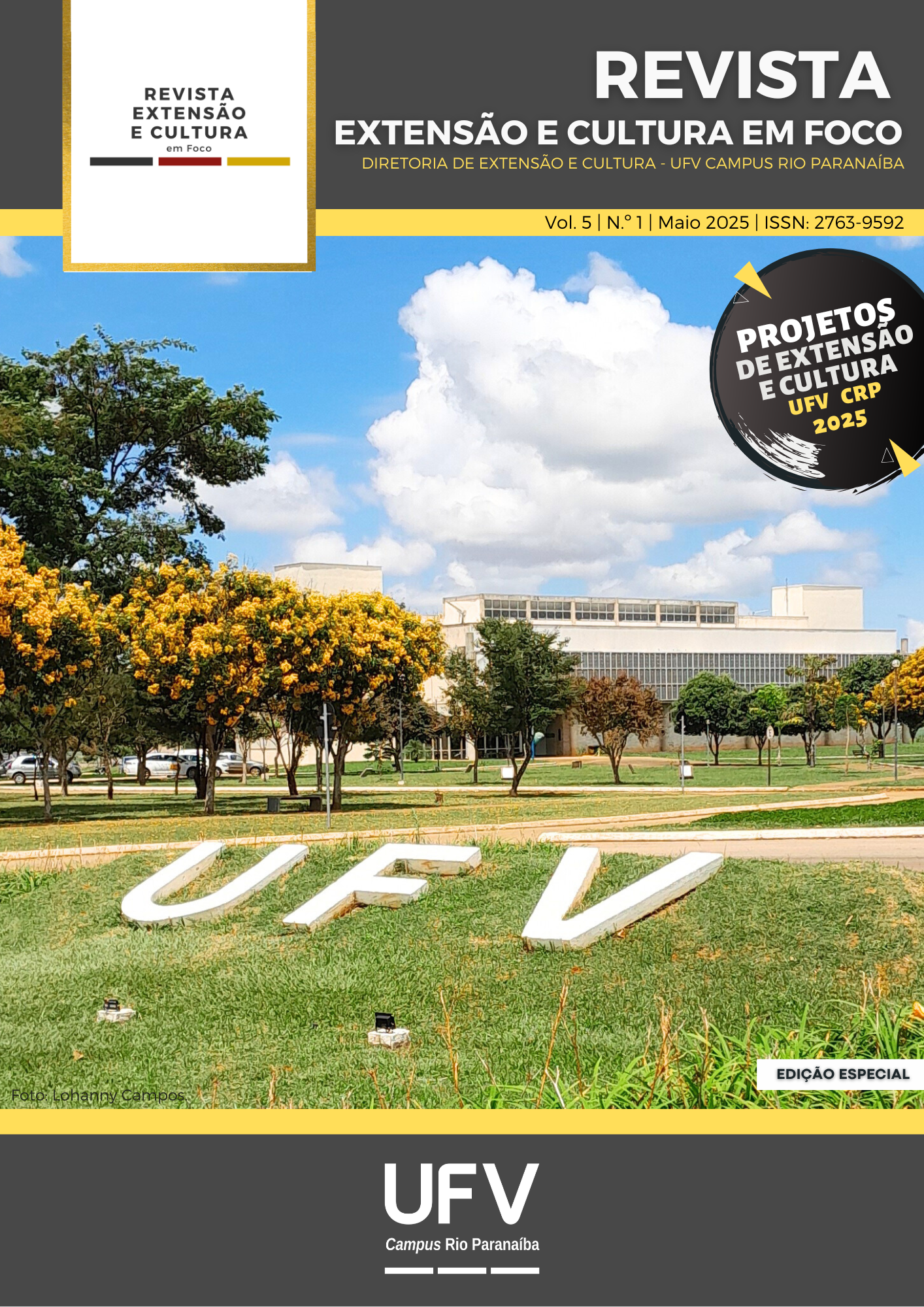 Capa. Foto das letras U F V branco sobre gramado cercado por árvores com flores amarelas e prédio ao fundo. 